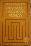Su Moneta e Credito uno speciale su Oligopolio progresso tecnico